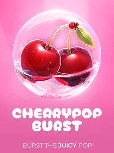 CherryPop Burst